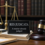 Realistic legal-themed image showing a judge’s gavel, scales of justice, law books, and the concept of Res Judicata in a courtroom-style setting.